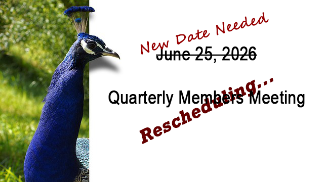 Rescheduling June Quarterly Members Meeting